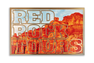 Bold “Red Rock Tours” sign with red rock formations in the background and a gold frame on a Thin Gauge Metal Signs for a striking effect.